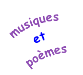 musiques 
et 
poèmes
